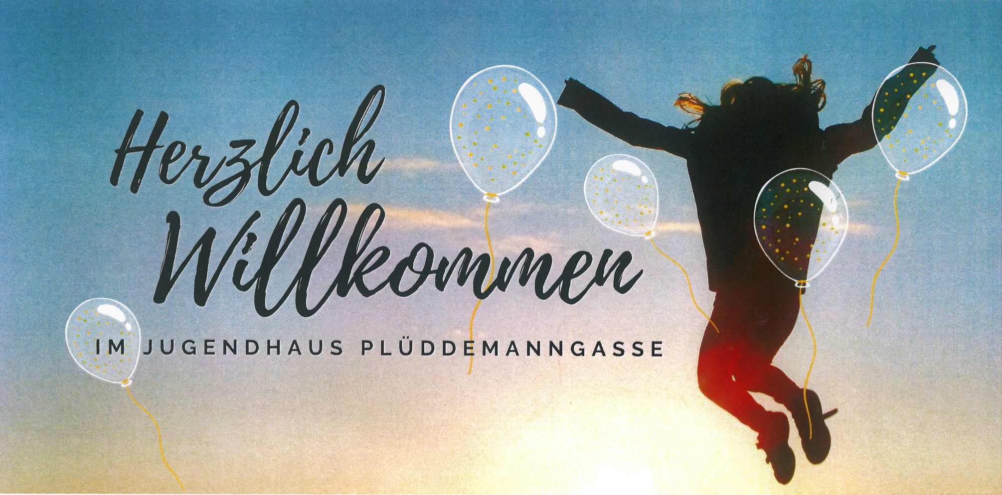 Das Team des Jugendhaus Plüddemanngasse heißt Sie Herzlich Willkommen ;)